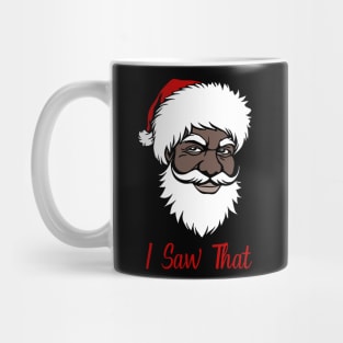 I Saw That, Black Santa Mug